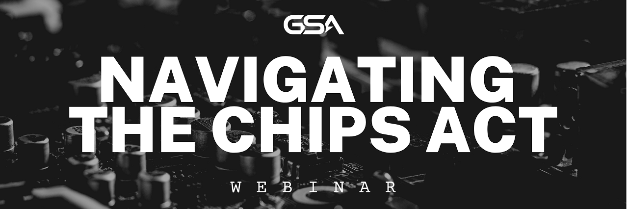 Navigating the CHIPS Act Webinar